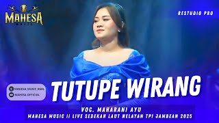 TUTUPE WIRANG - MAHARANI AYU || MAHESA MUSIK LIVE SEDEKAH LAUT NELAYAN TPI JAMBEAN 2025 - DHEHAN PRO