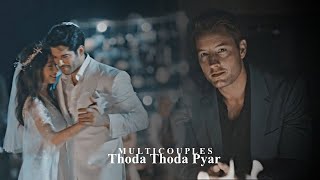 Multicouples | Falling in love (thoda thoda pyaar)