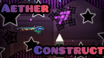 200 demons! Aether Construct by Zyphur - Geometry Dash