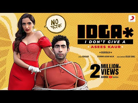 ​@AseesKaurMusic  – I Don’t Give A | Burrah | Aadar Malik | Goldie Sohel | Kumaar | Official Video