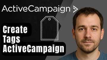 How to Create Tags in ActiveCampaign (2025 Step-by-Step Tutorial for Beginners)