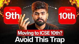 How to Start ICSE Class 10 the Right Way 🔥 | Become a Topper (Avoid These Mistakes) | ICSE 2027