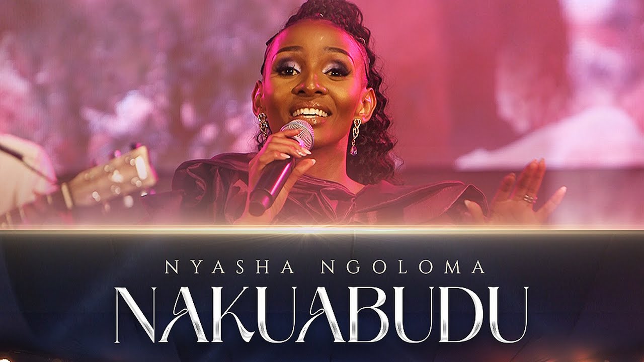 Nakuabudu   Eve Nyasha Ngoloma Official Video