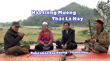 HÁT TIẾNG MƯỜNG Ở NGỌC SƠN NGHỆ NHÂN CAO PHONG VÀ THANH HÓA HÁT ĐỐI