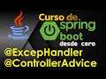 CURSO DE JAVA SPRING BOOT DESDE CERO | EXCEPCIONES - EXCEPTIONHANDLER @CONTROLLERADVICE (video 27)