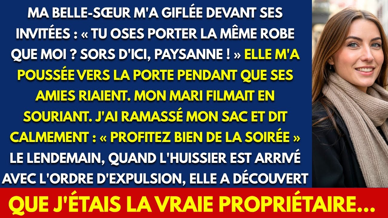 MA BELLE-SŒUR M'A GIFLÉE DEVANT SES INVITÉES : TU OSES PORTER LA MÊME ROBE QUE MOI ? SORS D'ICI !