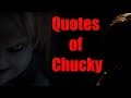 Quotes of CHUCKY 31st anniversary (1988-2019)