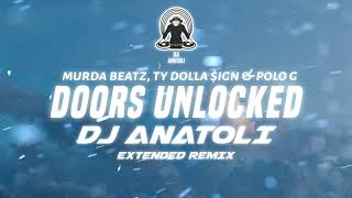 Murda Beatz - Doors Unlocked ft Ty Dolla $ign & Polo G ( Dj Anatoli Extended Mix )