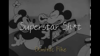 우리가 끝났다는 걸 아직도 믿을 수 없어/ Dominic Fike(도미닉 파이크) - Superstar Sh*t [가사/해석/한글 번역/자막] lyrics