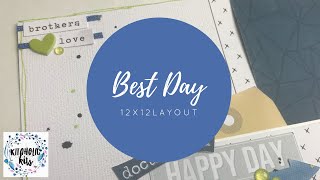 Best Day ~ Scrapbook Layout ~ Process Video @ByMorgyn