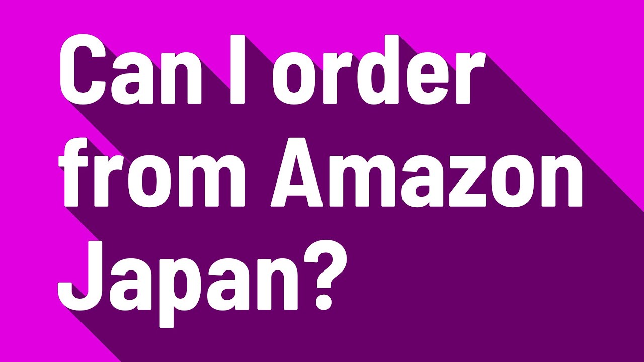 Can I Order Zima From Japan Can I order from Amazon Japan? - YouTube