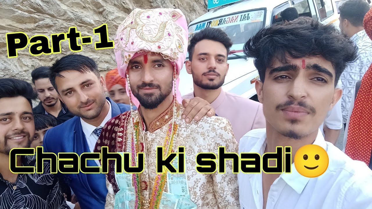 Part:- 1 of Chachu ki Shadi🥰 || Vlog:-79 || sarazi vlogger - YouTube