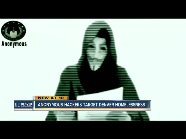 Anonymous hackers say they've hacked Denver because of homeless camp removal class=