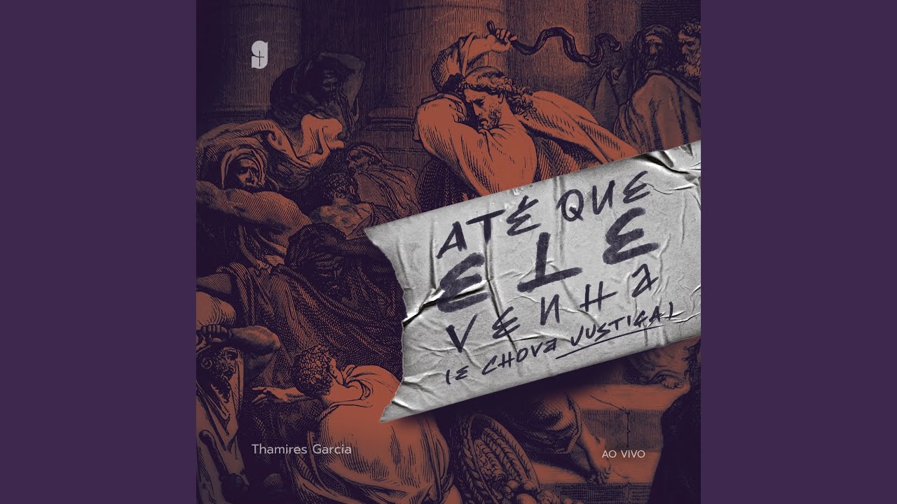Até Que Ele Venha (E Chova Justiça) - Ao Vivo
