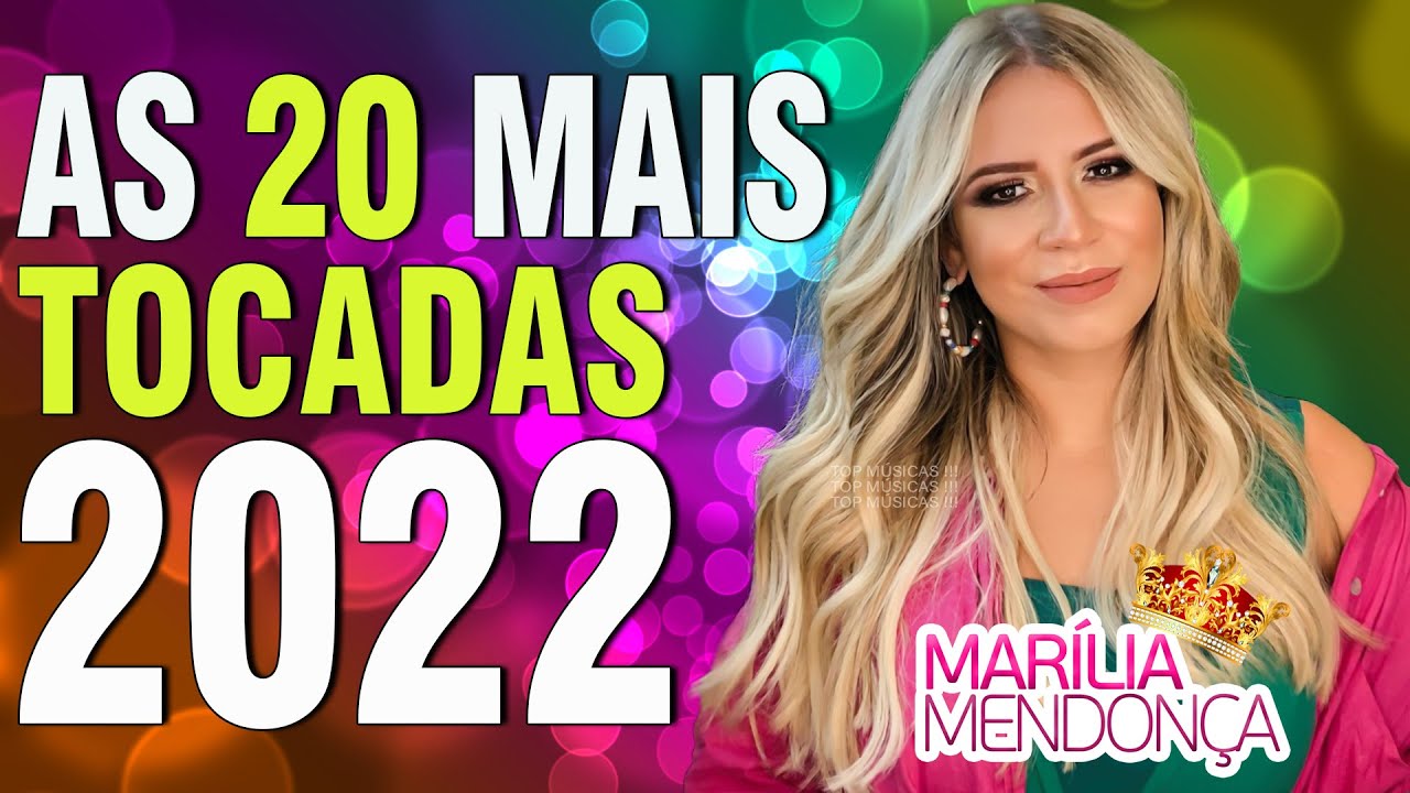 Marília Mendonça: As Melhores - Os Melhores Musicas 2022