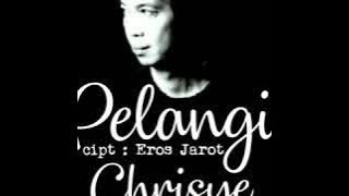 CHRISYE - PELANGI - lirik