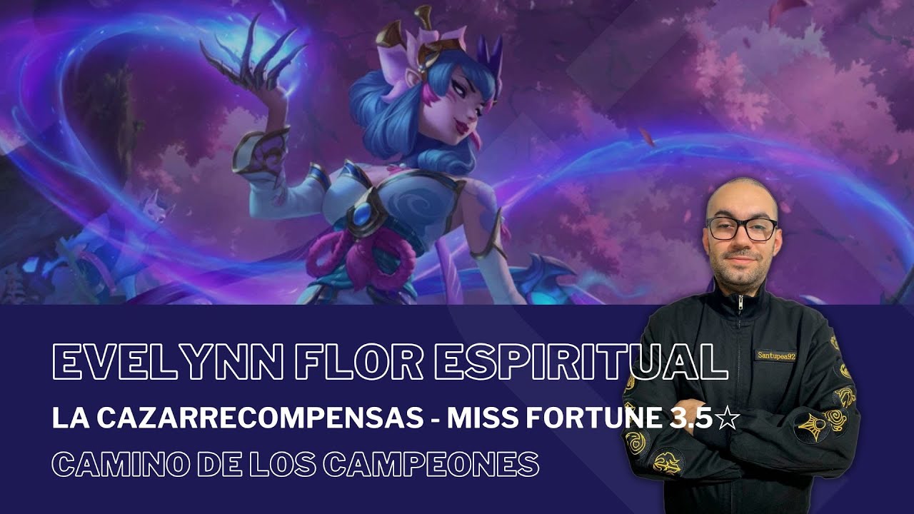 La Cazarrecompensas - Miss Fortune 3.5☆ con EVELYNN FE / 