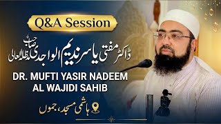 🎯 Q&amp;A  @YasirNadeemalWajidi  📍 Hashmi Masjid, Jammu #muftiyasirnadeemalwajidi #bayan #islam #debate