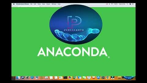 ANACONDA Tutorial for Python | How to Install Anaconda on Mac OS and How to use Anaconda for Python