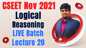 FREE CSEET Logical Reasoning Online Classes for Nov 2021 | Lecture 22 | FREE CSEET LIVE Batch