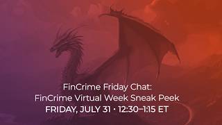 FinCrime Friday Chat: FinCrime Virtual Week Sneak Peek