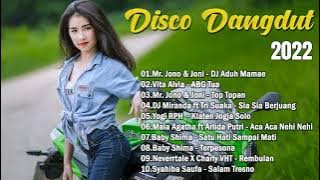 DISCO DANGDUT TERBARU 2023 2022 PALING ENAK DIDENGAR