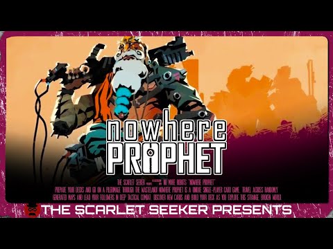Nowhere Prophet: The Ultimate Guide to Deck-Building and Caravan Survival