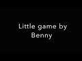 Little Game Lyrics Benny mp3