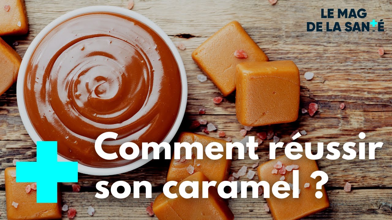 Comment réussir un caramel ?