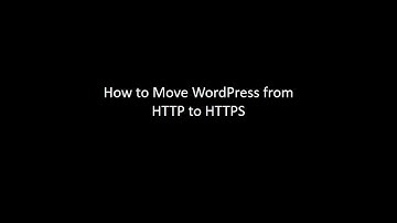 How to Move WordPress to HTTPS - in Simple, Easy-to-Understand Steps