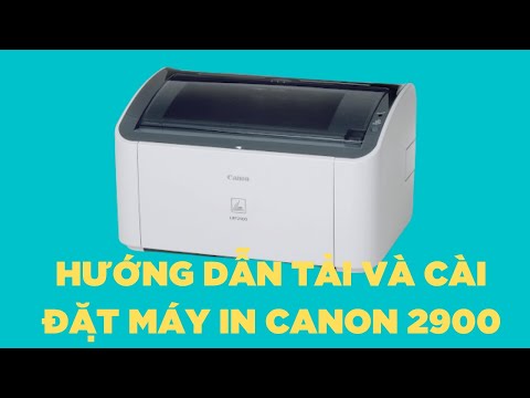 Cài driver 2900  – Tải và cài máy in nhanh nhất, đơn giản nhất.