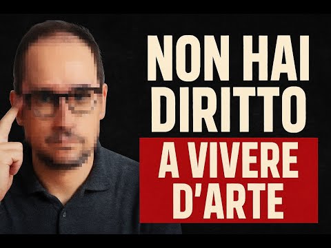 NON HAI IL DIRITTO AD ESSERE ARTISTA