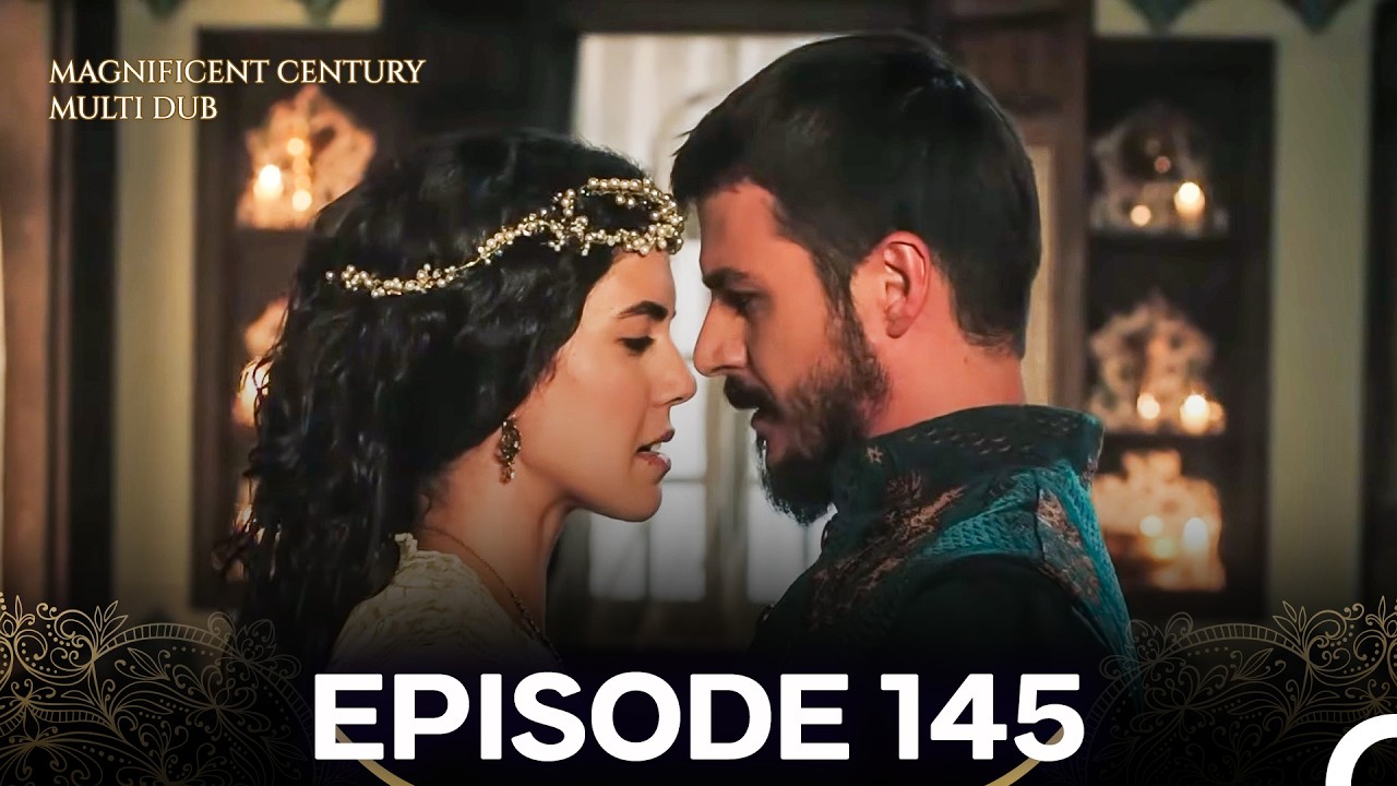 Magnificent Century Episode 145 (MULTI DUBBED)