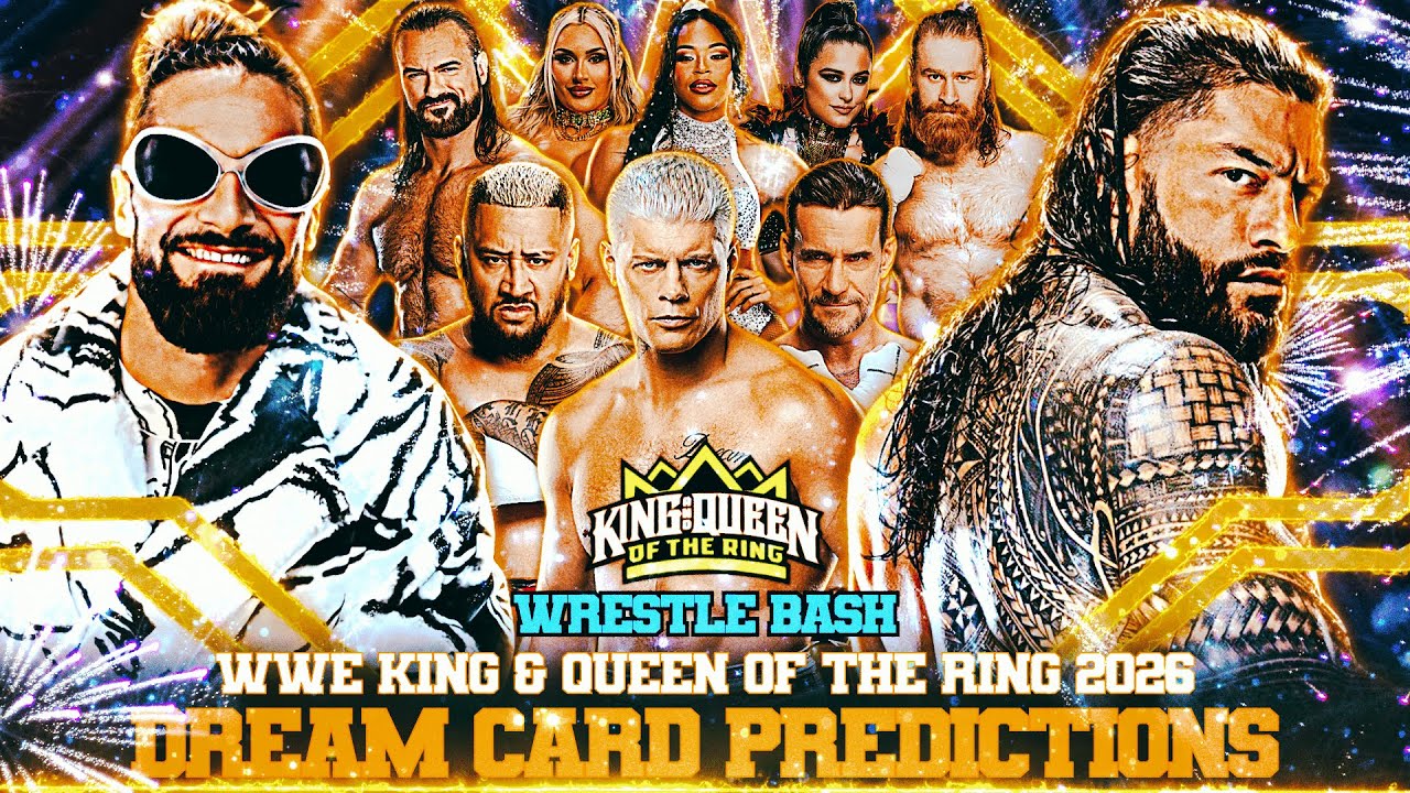 WWE King And Queen Of The Ring 2026 Dream Card Predictions V2 YouTube wwe-king-and-queen-of-the-ring-2026-dream-card-predictions-v2-youtube