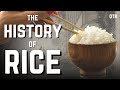 The epic story of rice gods conquests and a food trip through history