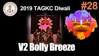 28 V2 Bolly Breeze | TAGKC 2019 Diwali Celebrations