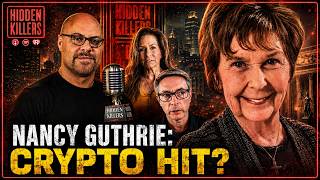 Was Nancy Guthrie Kidnapped for Cryptocurrency?