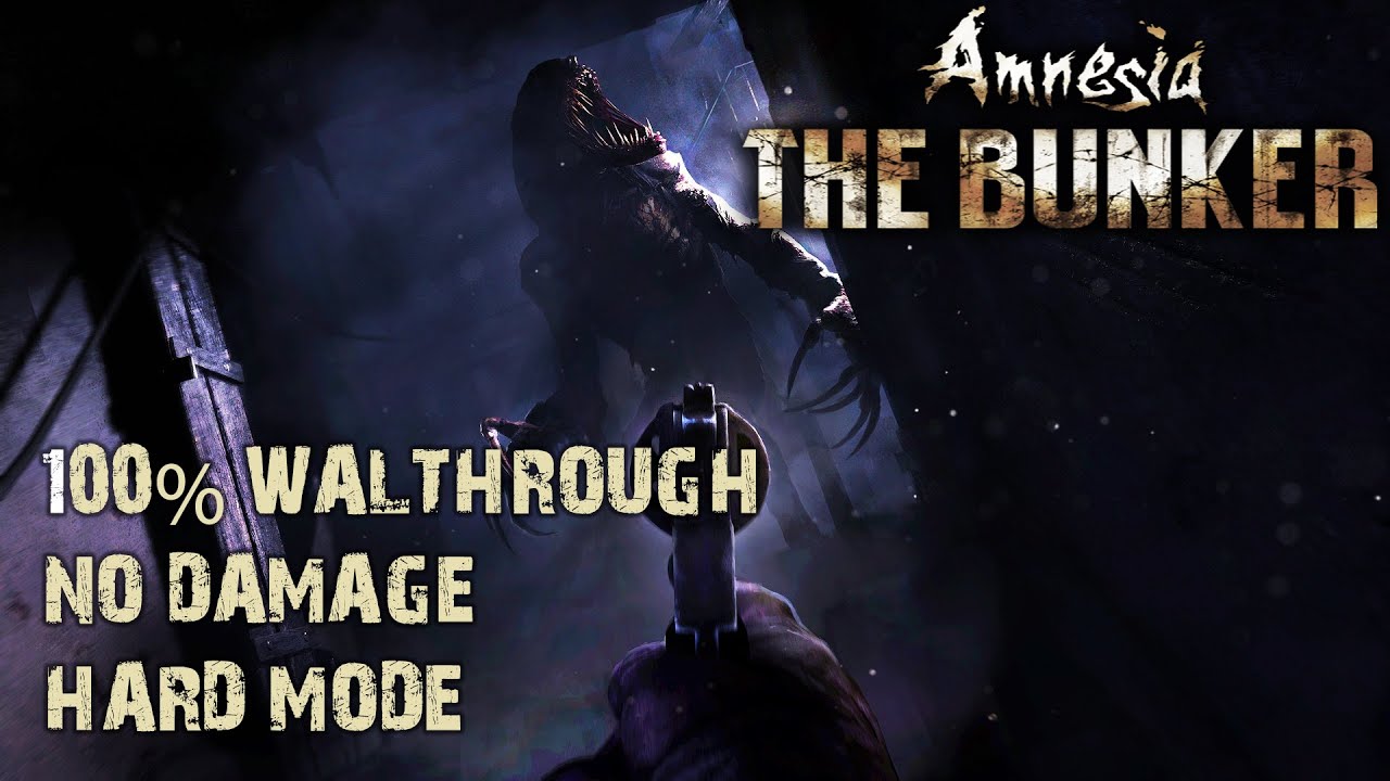 Amnesia The Bunker - 100% Walkthrough - No Damage - Hard - Full Game