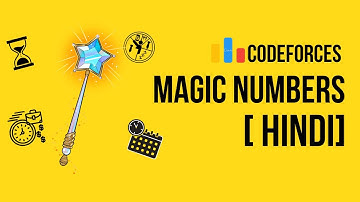 [HINDI] Codeforces Problem Magic Numbers | Tutorial and Solution