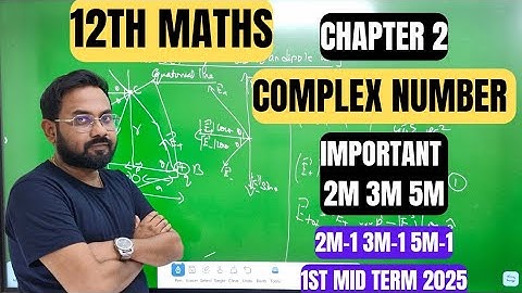 12th Maths | Chapter 2| important 2m 3m 5m| complex numbers