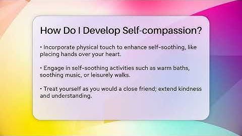 How Do I Develop Self-compassion? - Inside Body Image