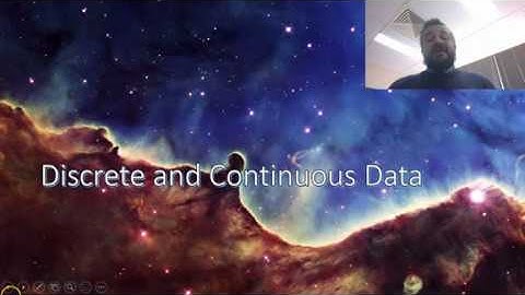 Discrete and Continuous Data