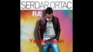Serdar Ortaç Kalpsizsin
