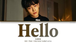 CHEN - Hello (Color Coded Han|Rom|Eng Lyrics)