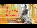A call to lord krishna kirtan by hari vallabha