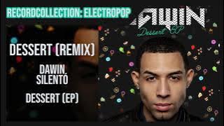Dawin - Dessert (Remix) (ft. Silentó) (EP) (HQ Audio)
