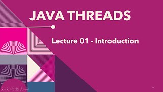 Threads   Lec 01   Introduction