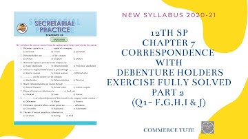 #CT#12th SP Chap 7 Correspond with Debenture holders Exercise Fully Solved (Q1-F,G,H,I & J)#New Syll