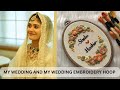 I got married !! 🥰💍 My Wedding Video and making of my Wedding Embroidery Hoop ❤️ Gossamer Embroidery