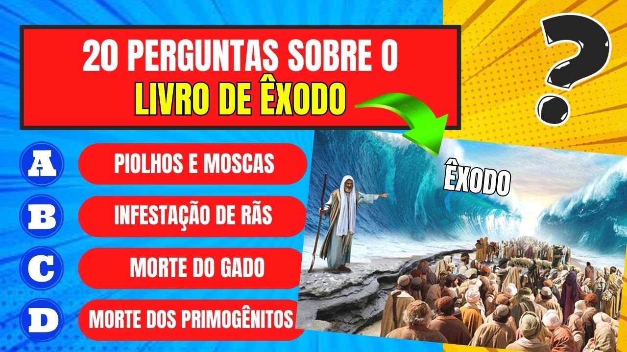 ÊXODO  PERGUNTAS BÍBLICAS INFANTIL do livro de Êxodo [Quiz Bíblico] 